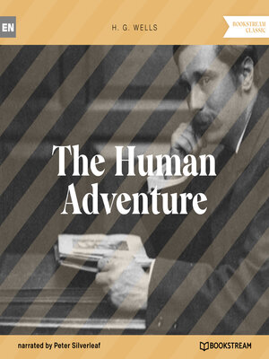 cover image of The Human Adventure (Unabridged)